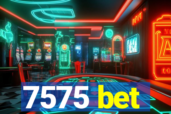 7575 bet